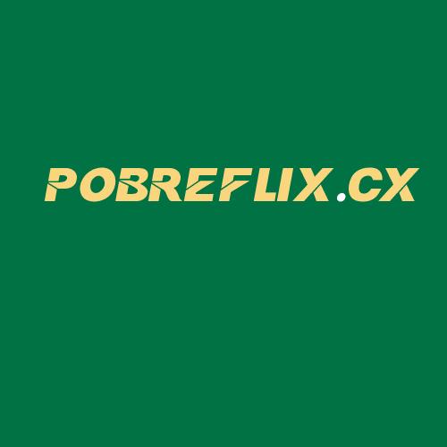 Logo da POBREFLIX.CX